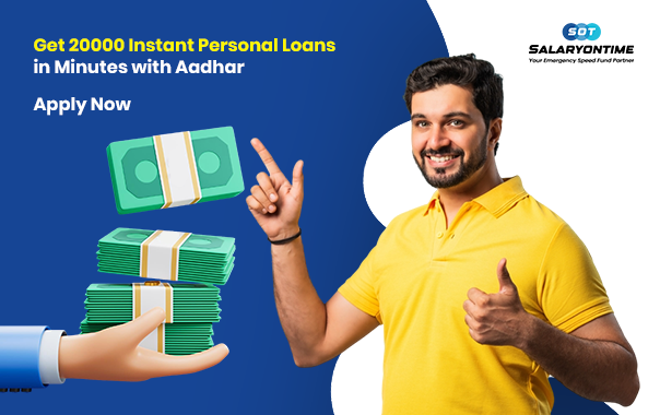 Get 20000 Instant Personal Loans in Minutes with Aadhar Apply Now
