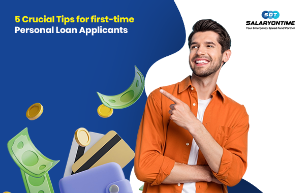 5 Crucial Tips for First-Time Personal Loan Applicants