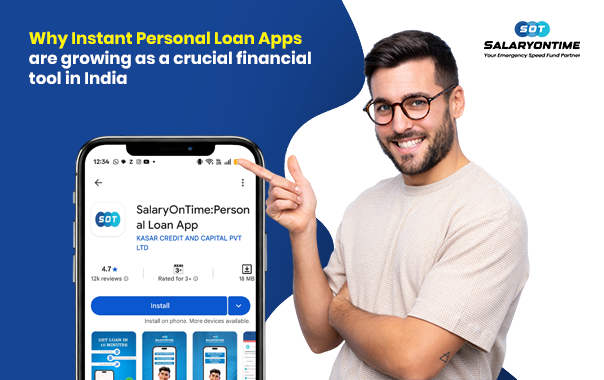 Why Instant Personal Loan Apps are growing as a crucial Financial Tool in India